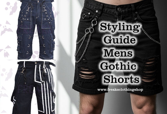 Mastering the Dark Edge: 7 Ways to Style Men's Gothic Short